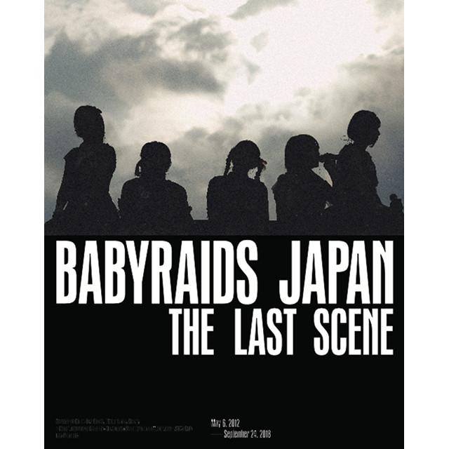 通常版】BABYRAIDS JAPAN「THE LAST SCENE」 | ベイビーレイズJAPAN ...